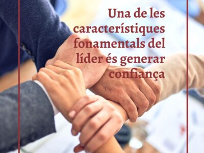 Descobreix-te per liderar: Generar confiança és clau pel lideratge